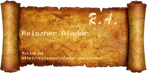 Reiszner Aladár névjegykártya